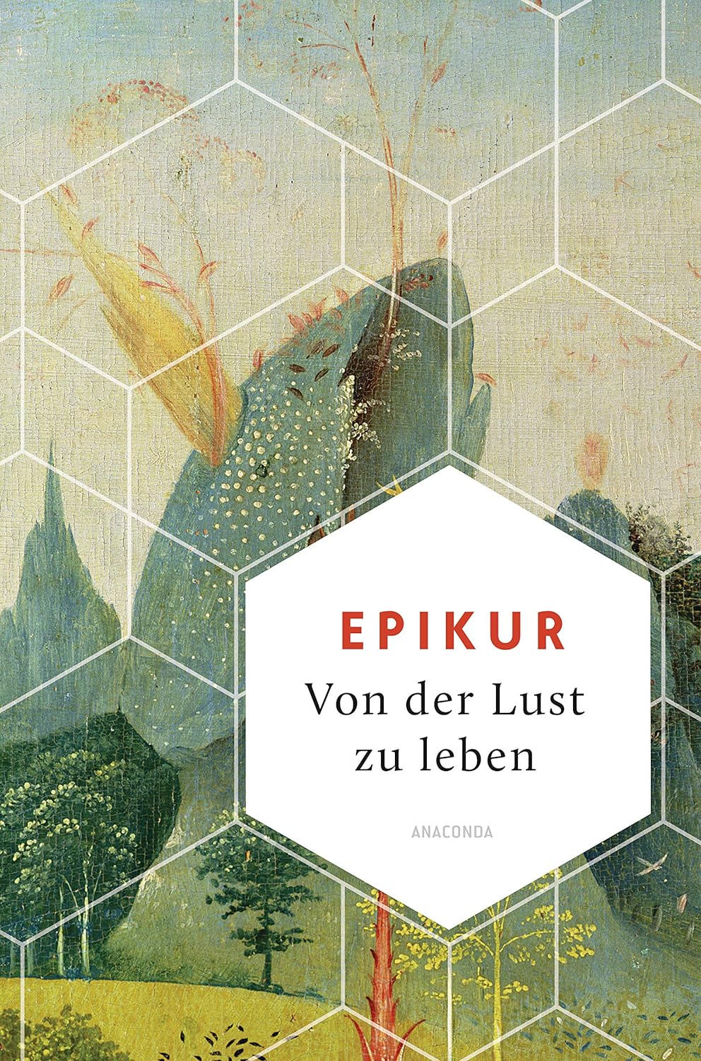 Buch Epikur: Von der Lust zu leben