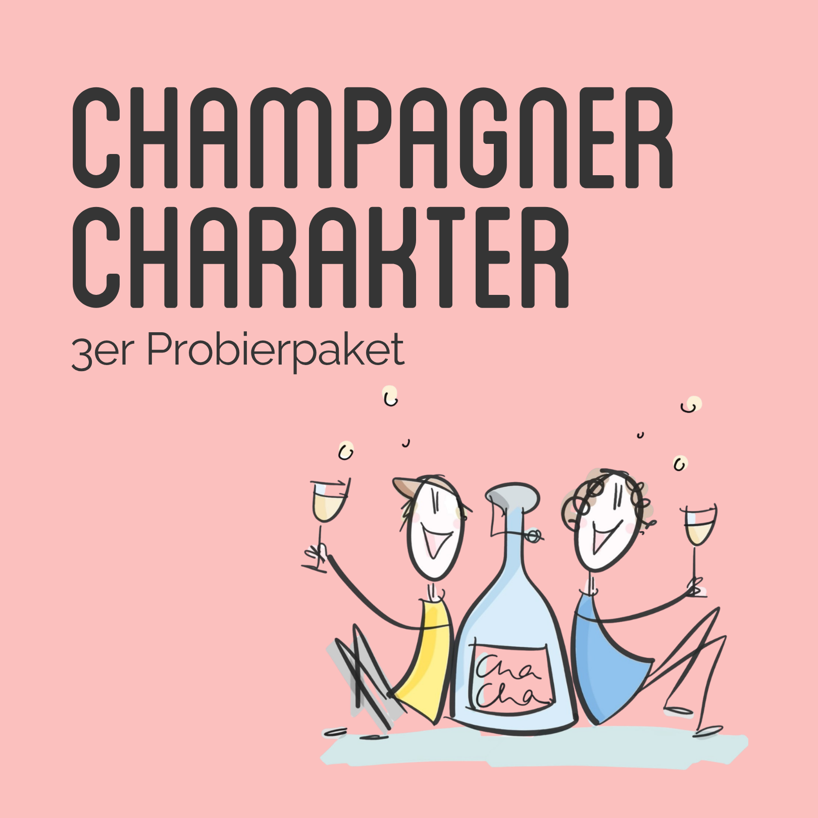 Drei Champagner - drei Charaktere