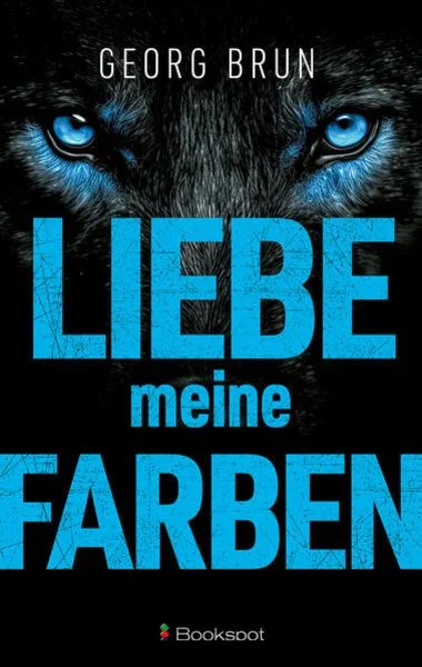 Buch Liebe meine Farben - Georg Brun