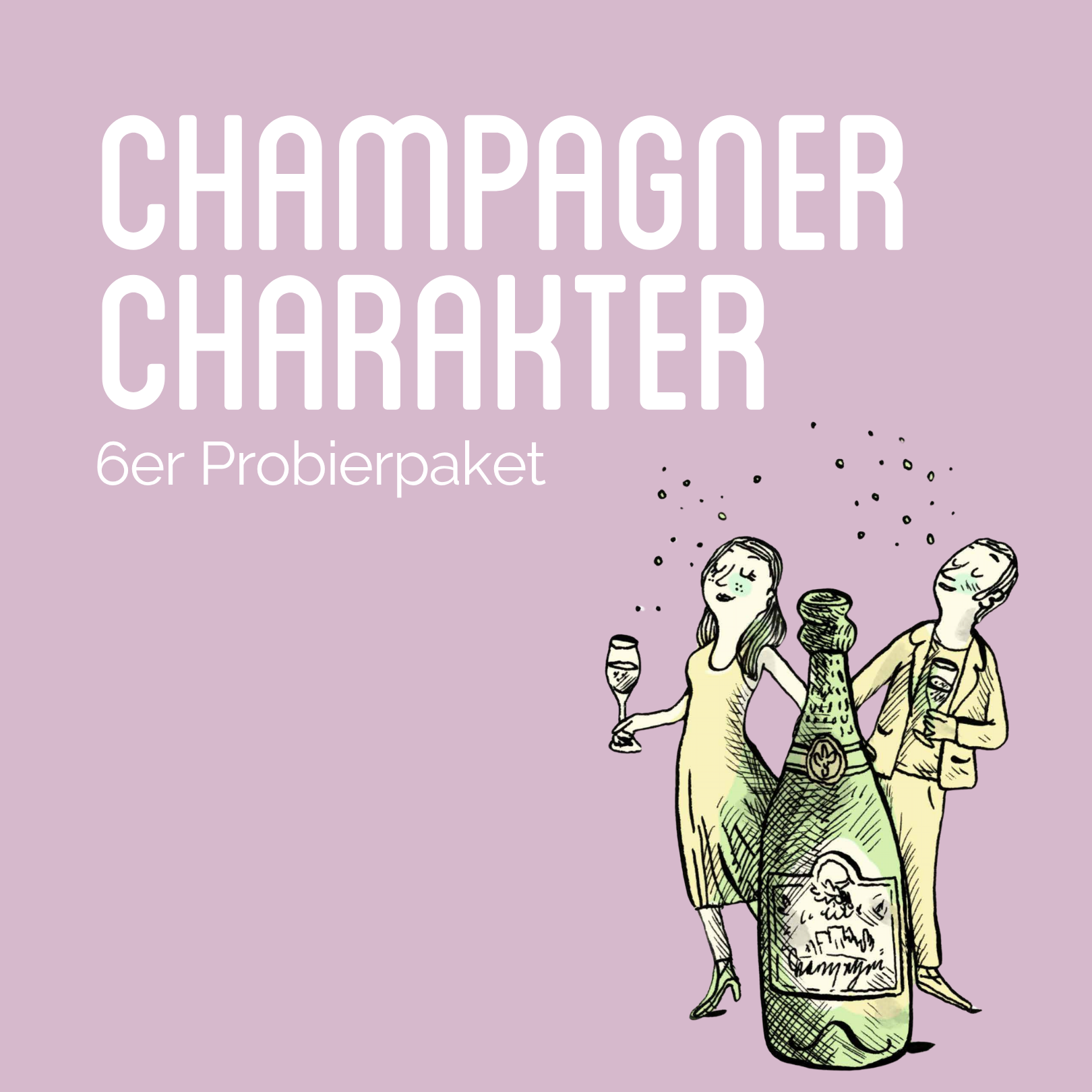 Six Champagnes - six characters