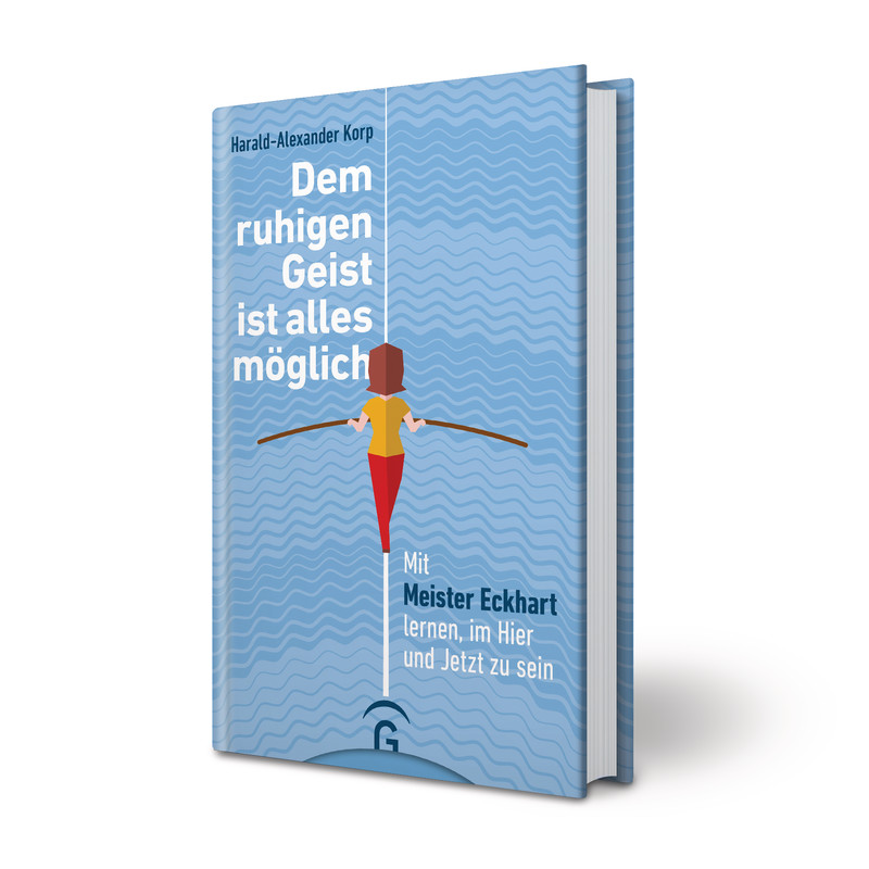 Buch Dem ruhigen Geist ist alles möglich