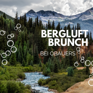 Sehnsuchtsreise Nr.1 Bergluftbrunch Obauer Sehnsuchtsreise Nr.1 Bergluftbrunch Obauer