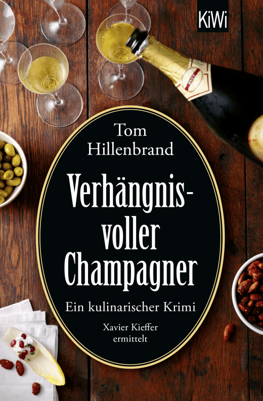 Buch "Verhängnisvoller Champagner" von Tom Hillenbrand
